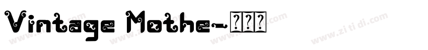Vintage Mothe字体转换